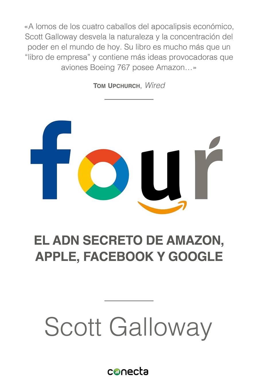 FOUR. EL ADN SECRETO DE AMAZON, APPLE, FACEBOOK Y GOOGLE | 9788416883271 | GALLOWAY, SCOTT