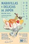 MARAVILLAS Y DELICIAS DE JAPÓN | 9788418739453 | FALLS, KAILENE