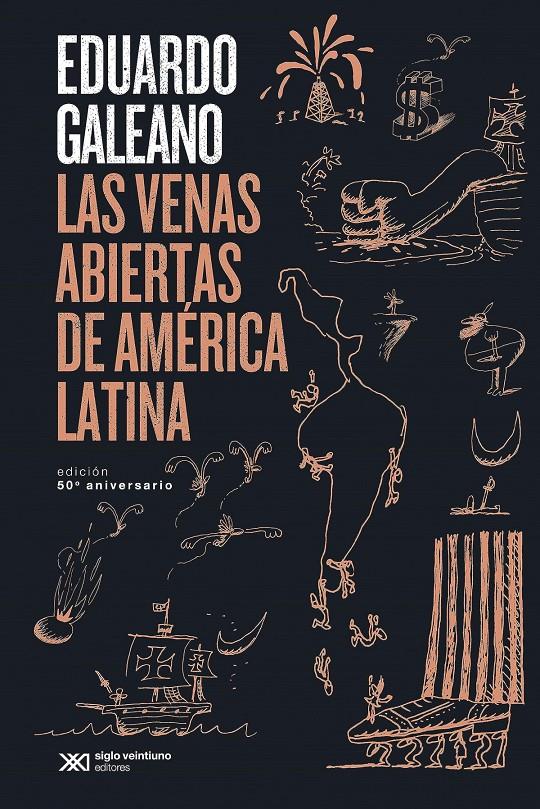 LAS VENAS ABIERTAS DE AMERICA LATINA  | 9788432320699 | GALEANO, EDUARDO