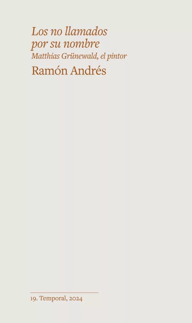 LOS NO LLAMADOS POR SU NOMBRE | 9788412656176 | ANDRÉS, RAMÓN