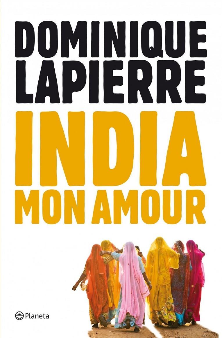 INDIA MON AMOUR | 9788408004066 | LAPIERRE, DOMINIQUE