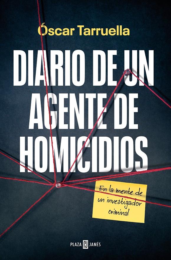 DIARIO DE UN AGENTE DE HOMICIDIOS | 9788401030192 | TARRUELLA, ÓSCAR