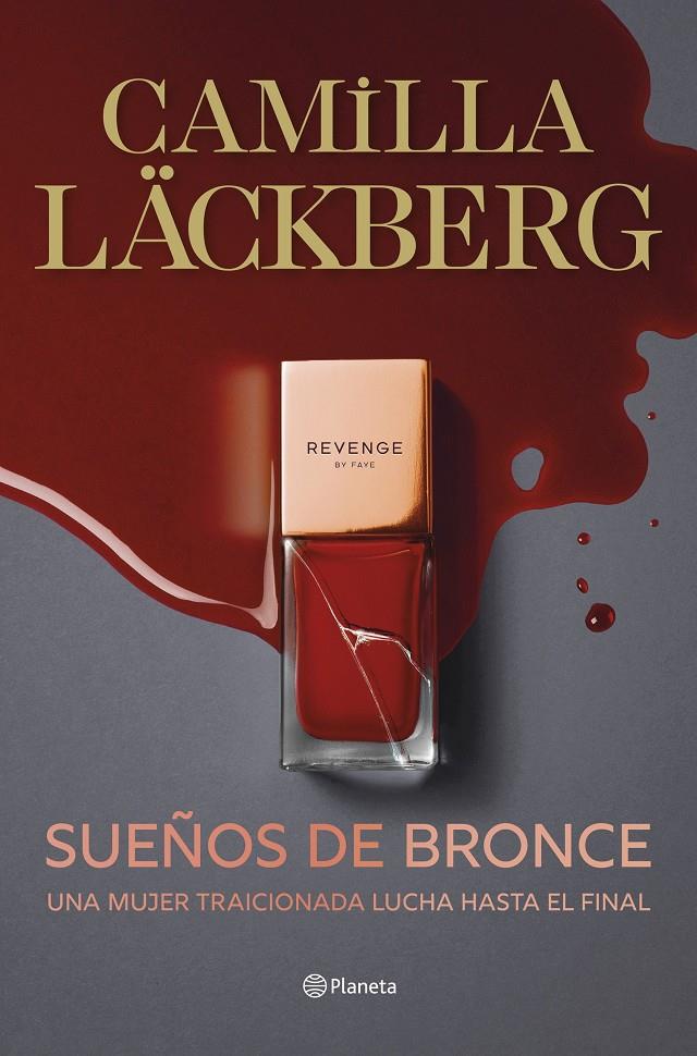 SUEÑOS DE BRONCE (SERIE FAYE 3) | 9788408298823 | LÄCKBERG, CAMILLA