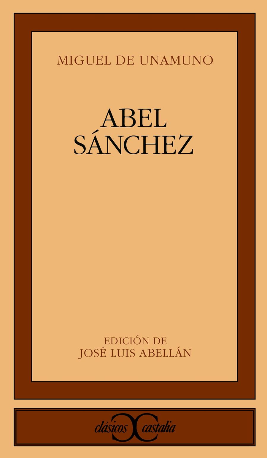 ABEL SANCHEZ | 9788470394584 | UNAMUNO, MIGUEL DE