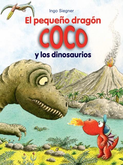 PEQUEÑO DRAGÓN COCO Y LOS DINOSAURIOS, EL Nº 16 | 9788424653682 | SIEGNER, INGO