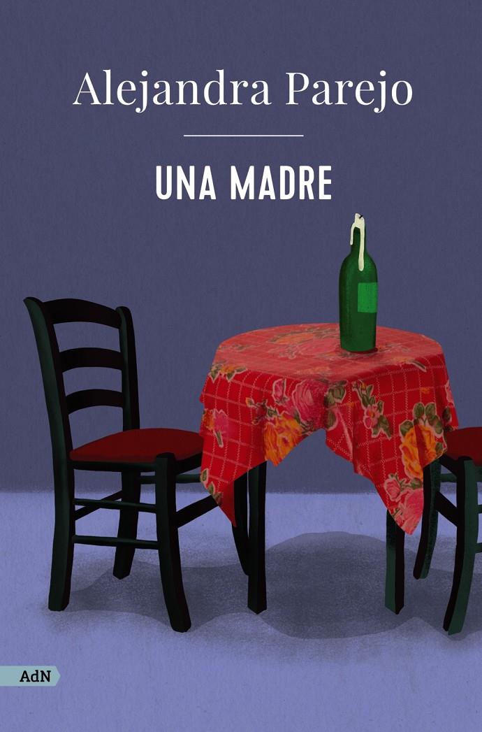 UNA MADRE (ADN) | 9788411481441 | PAREJO, ALEJANDRA