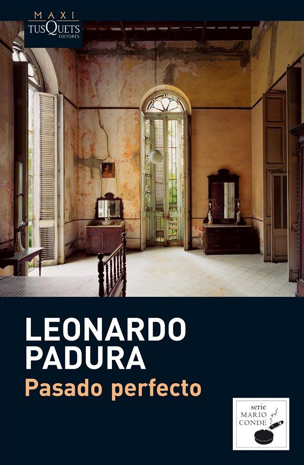 PASADO PERFECTO | 9788483835586 | PADURA, LEONARDO