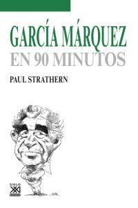 GARCÍA MÁRQUEZ EN 90 MINUTOS | 9788432318221 | STRATHERN, PAUL