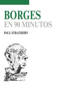 BORGES EN 90 MINUTOS | 9788432318009 | STRATHERN, PAUL