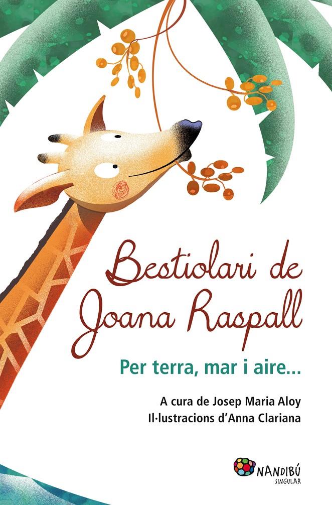 BESTIOLARI DE JOANA RASPALL | 9788499755199 | RASPALL JUANOLA, JOANA