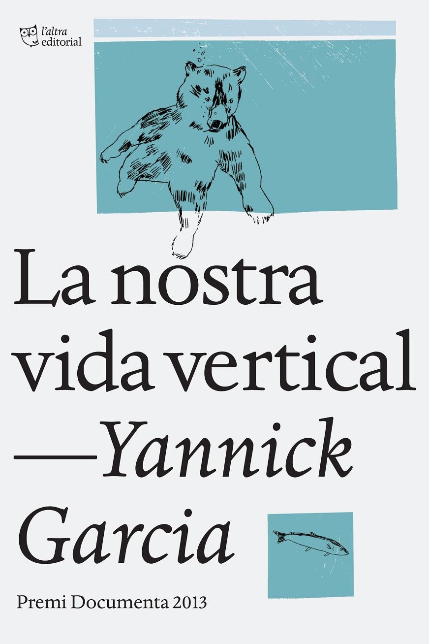 NOSTRA VIDA VERTICAL, LA | 9788494216022 | GARCIA, YANNICK