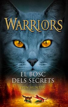 WARRIORS 3. EL BOSC DELS SECRETS | 9788424643966 | HUNTER, ERIN