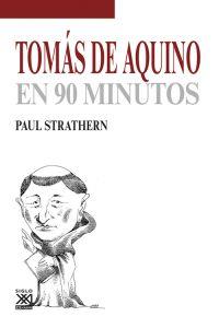 TOMÁS DE AQUINO EN 90 MINUTOS | 9788432317545 | STRATHERN, PAUL