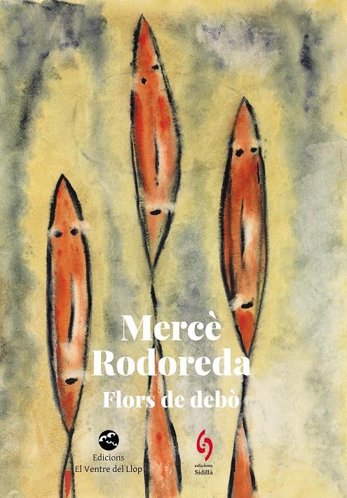 FLORS DE DEBÒ | 9788412818567 | RODOREDA, MERCÈ