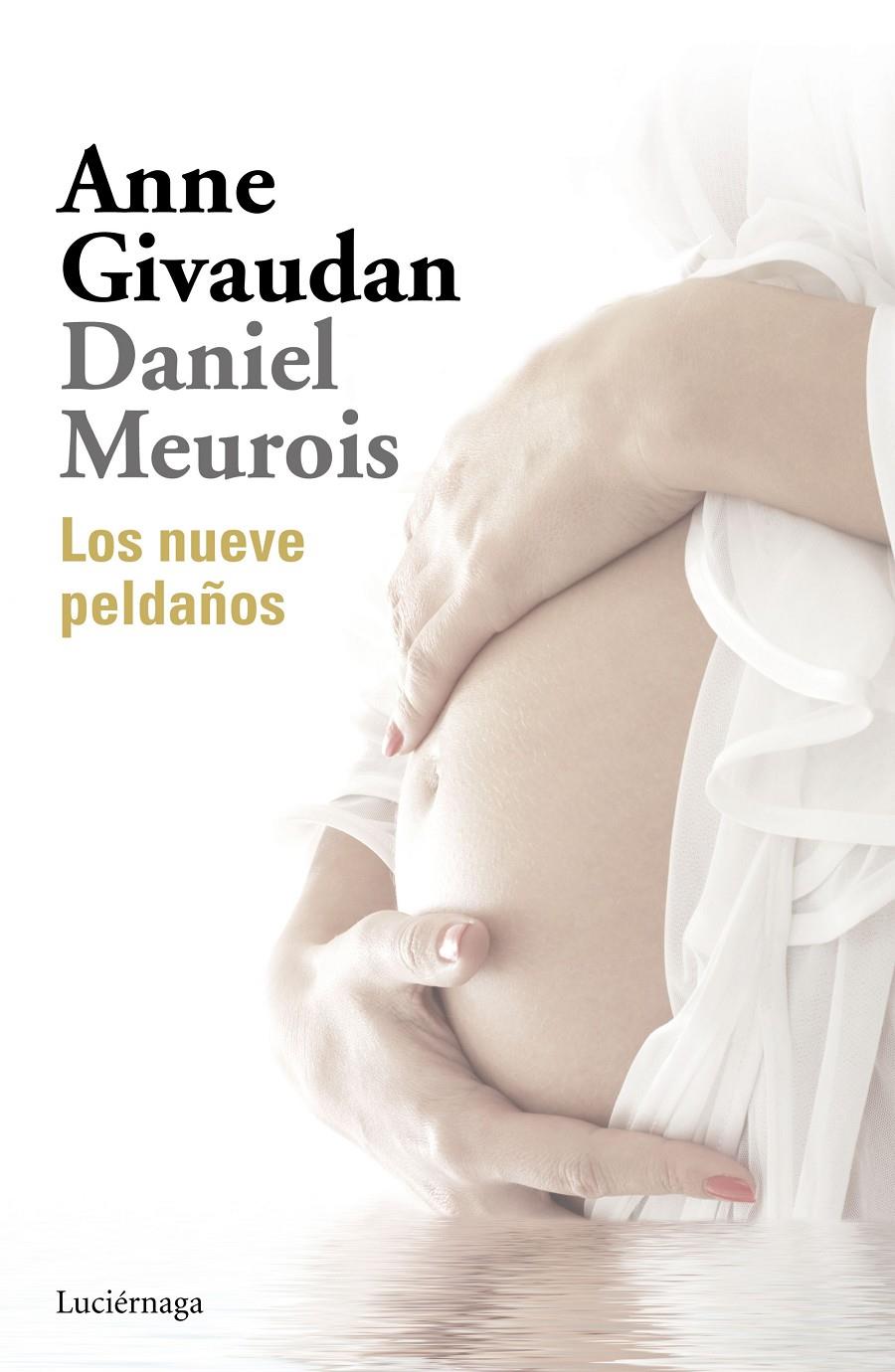 LOS NUEVE PELDAÑOS | 9788416694747 | GIVAUDAN, ANNE / MEUROIS, DANIEL