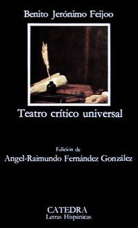 TEATRO CRÍTICO UNIVERSAL | 9788437602523 | FEIJOO, BENITO JERÓNIMO