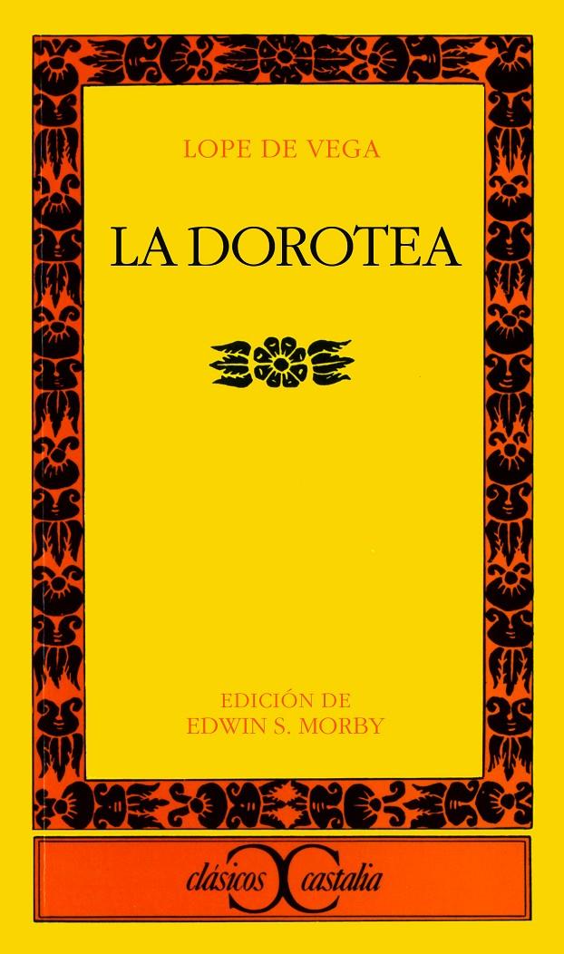 LA DOROTEA | 9788470393600 | LOPE DE VEGA