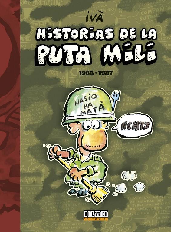 HISTORIAS DE LA PUTA MILI. 1986-1987 | 9788416436309 | TOSAS, RAMÓN (IVÀ)