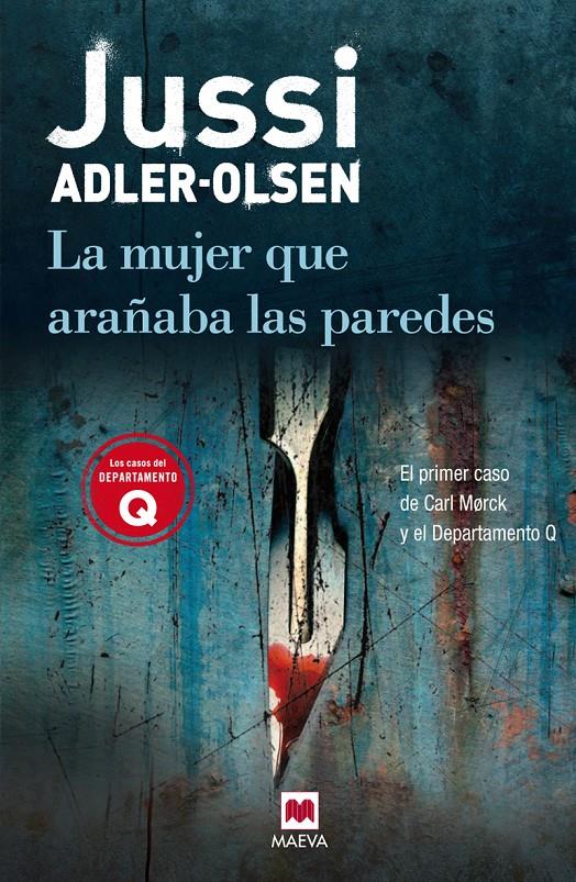 LA MUJER QUE ARAÑABA LAS PAREDES | 9788415120025TA | ADLER-OLSEN, JUSSI