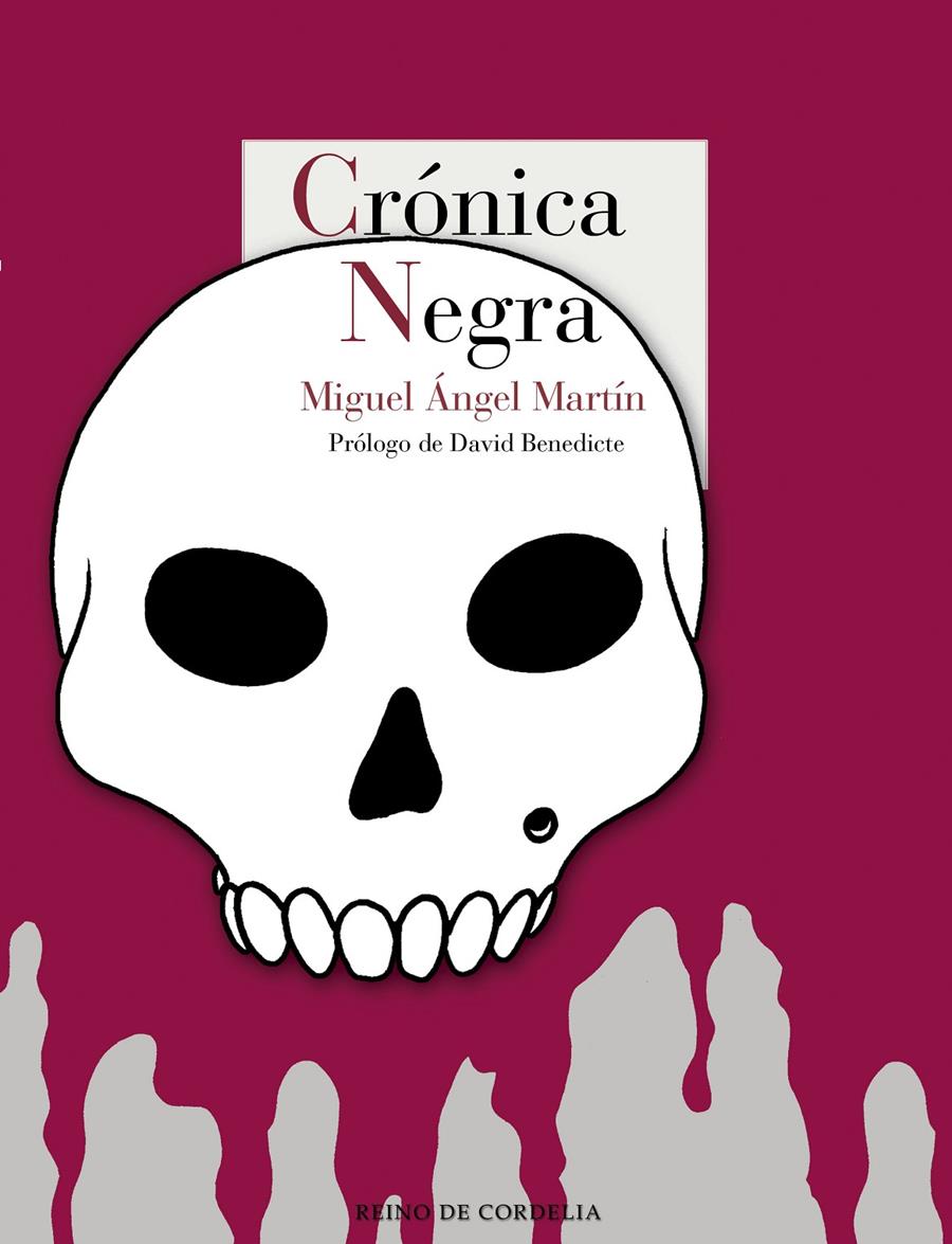 CRÓNICA NEGRA | 9788416968237 | [FERNÁNDEZ] MARTÍN, MIGUEL ÁNGEL