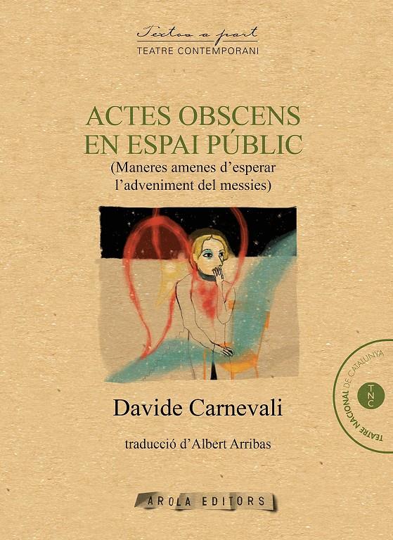 ACTES OBSCENS EN ESPAI PÚBLIC | 9788494661983 | CARNEVALI, DAVIDE