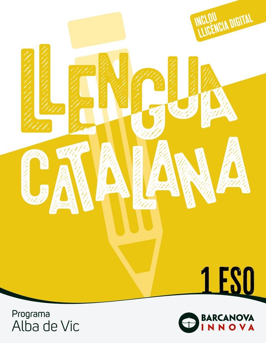 ALBA DE VIC 1 ESO. LLENGUA CATALANA | 9788448957162 | ROSELL, JOSEP / HOMS, LLUÍS