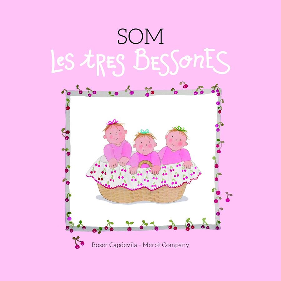 SOM LES TRES BESSONES | 9788415695653 | CAPDEVILA, ROSER / COMPANY, MERCÈ