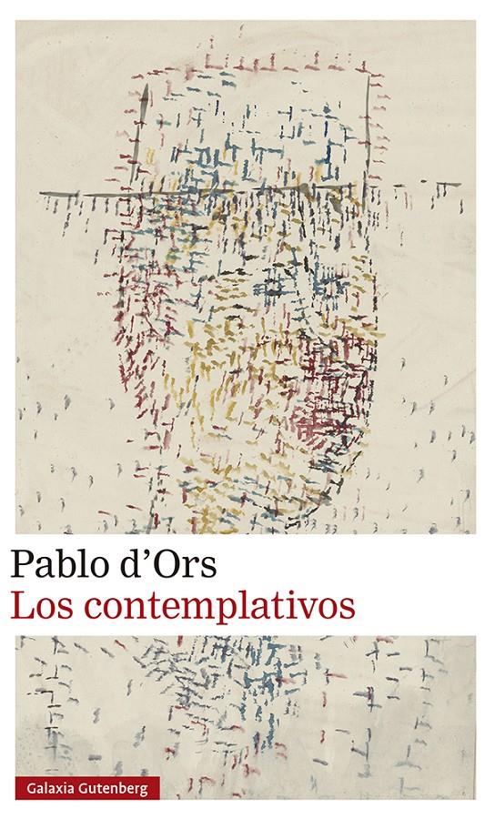 LOS CONTEMPLATIVOS | 9788419738059 | ORS, PABLO D´