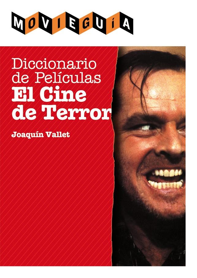 DICCIONARIO DE PELÍCULAS. EL CINE DE TERROR | 9788415405252 | VALLET, JOAQUÍN