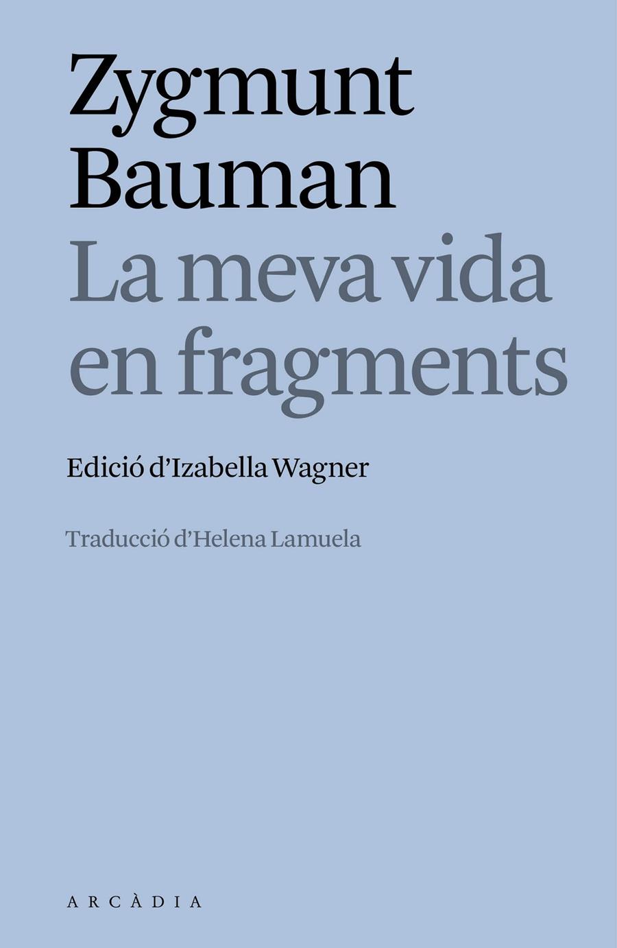 LA MEVA VIDA EN FRAGMENTS | 9788412876635 | ZYGMUNT,  BAUMAN