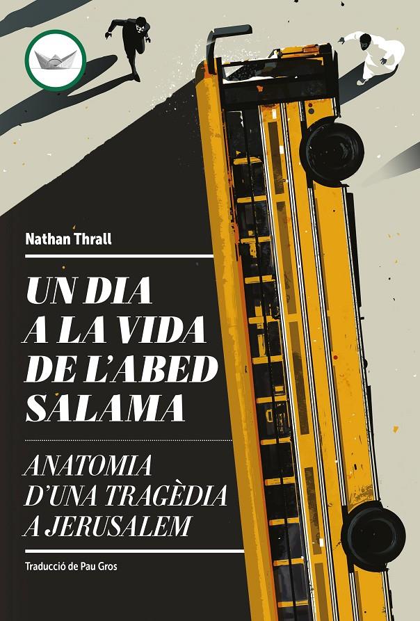 UN DIA A LA VIDA DE L'ABED SALAMA - CAT | 9788419332660 | THRALL, NATHAN