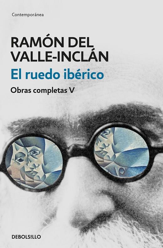 EL RUEDO IBÉRICO (OBRAS COMPLETAS VALLE-INCLÁN 5) | 9788466340465 | VALLE-INCLÁN, RAMÓN M.ª DEL