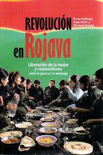 REVOLUCIÓN EN ROJAVA | 9788416553952