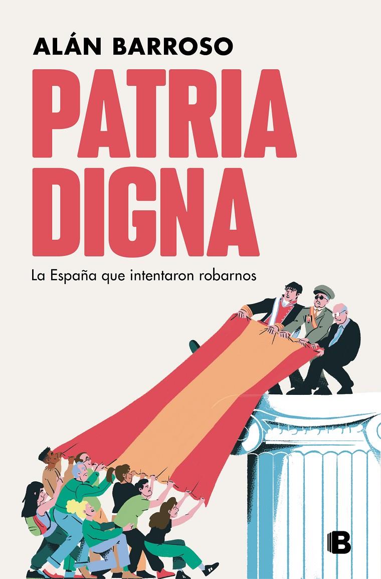 PATRIA DIGNA | 9788466672085 | BARROSO, ALÁN