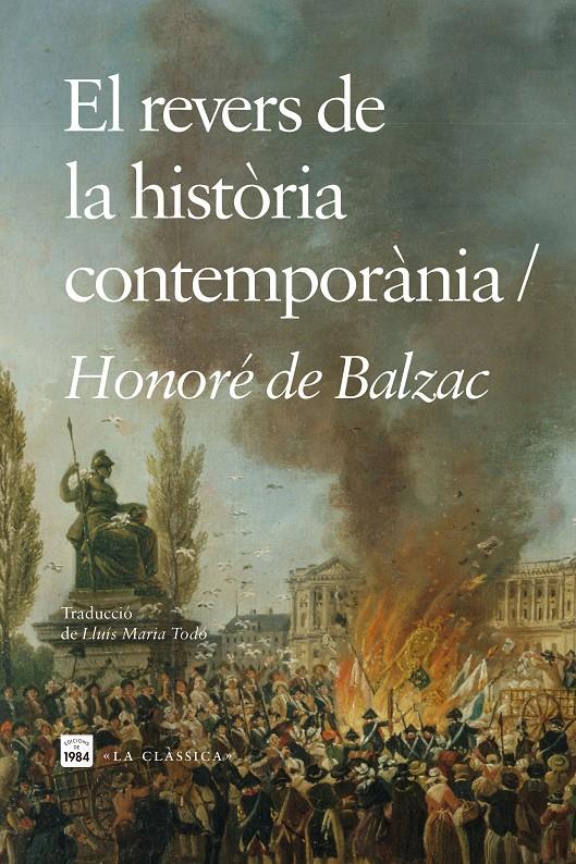 EL REVERS DE LA HISTÒRIA CONTEMPORÀNIA | 9788418858796 | BALZAC, HONORÉ DE