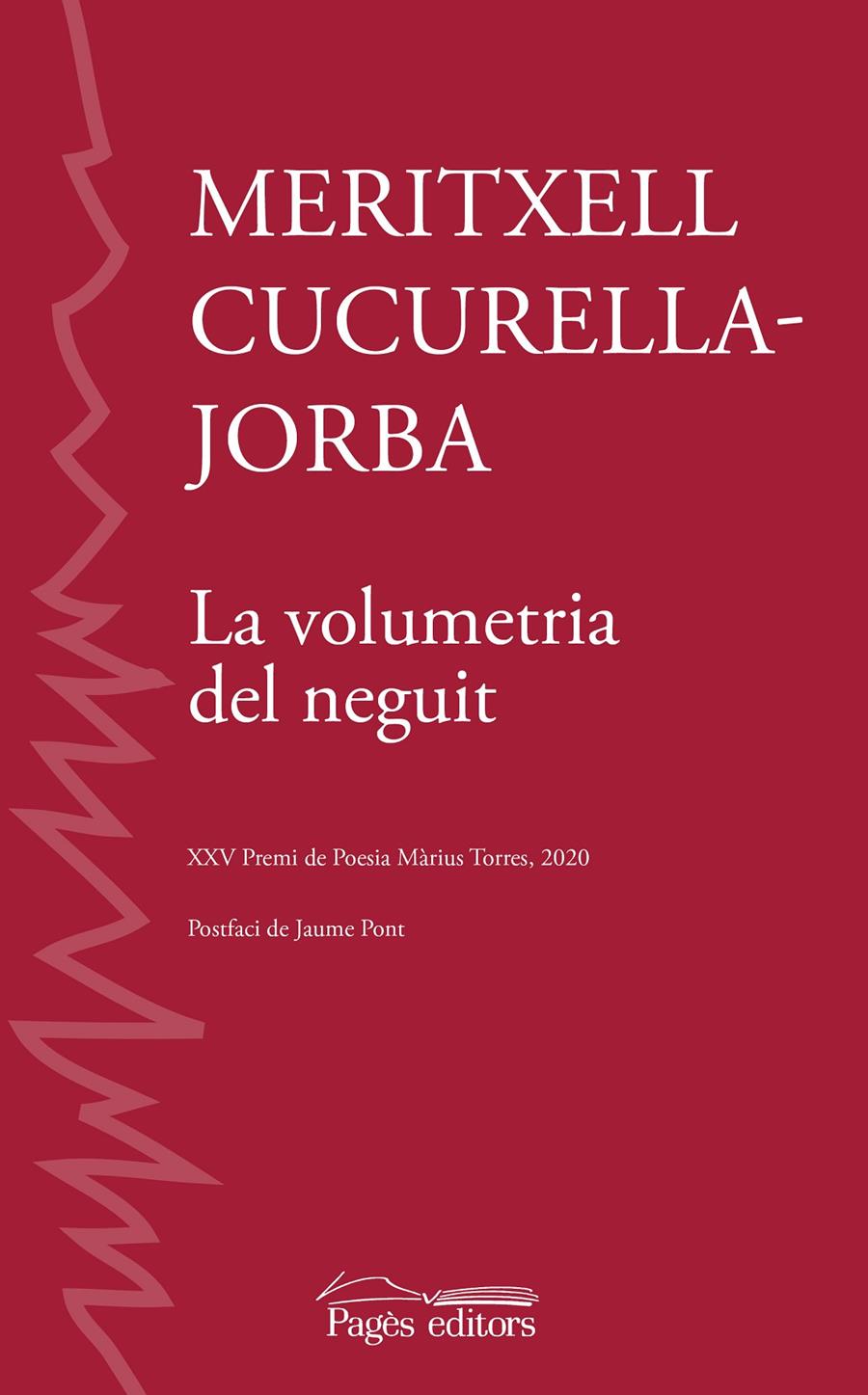 LA VOLUMETRIA DEL NEGUIT | 9788413033082TA | CUCURELLA-JORBA, MERITXELL