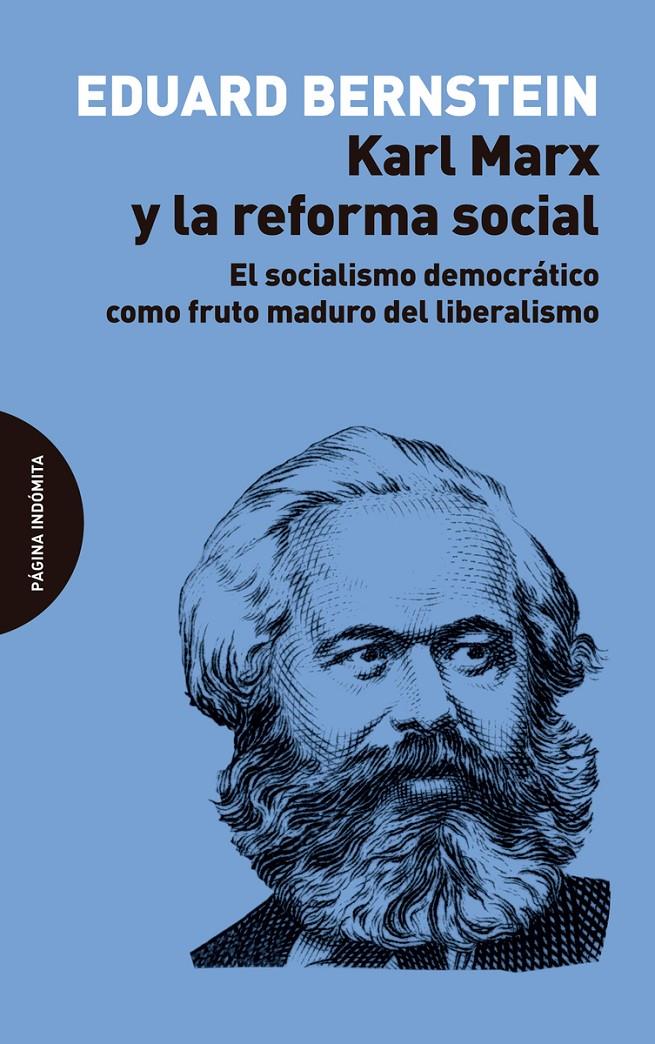 KARL MARX Y LA REFORMA SOCIAL | 9788494655791 | BERNSTEIN, EDUARD