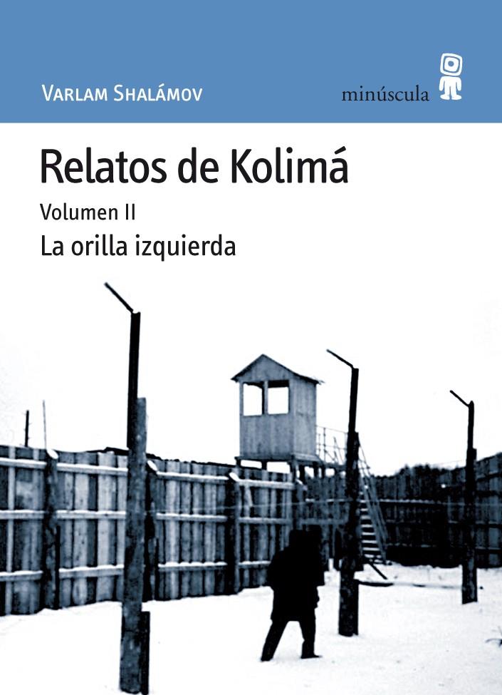 RELATOS DE KOLIMA VOL.2 | 9788495587473 | SHALÁMOV, VARLAM