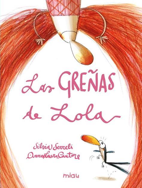 LAS GREÑAS DE LOLA | 9788410208094 | SERRELI, SILVIA