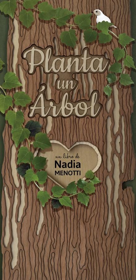 PLANTA UN ÁRBOL | 9788416427208 | MENOTTI, NADIA