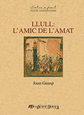 LLULL: L'AMIC DE L'AMAT | 9788494575662 | GUASP, JOAN