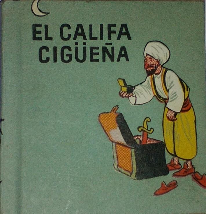 EL CALIFA CIGÜEÑA. LIBROS PEQUEÑINES | 050043SM | AAVV