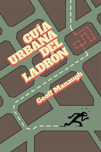 GUÍA URBANA DEL LADRÓN | 9788415373506 | MANAUGH, GEOFF