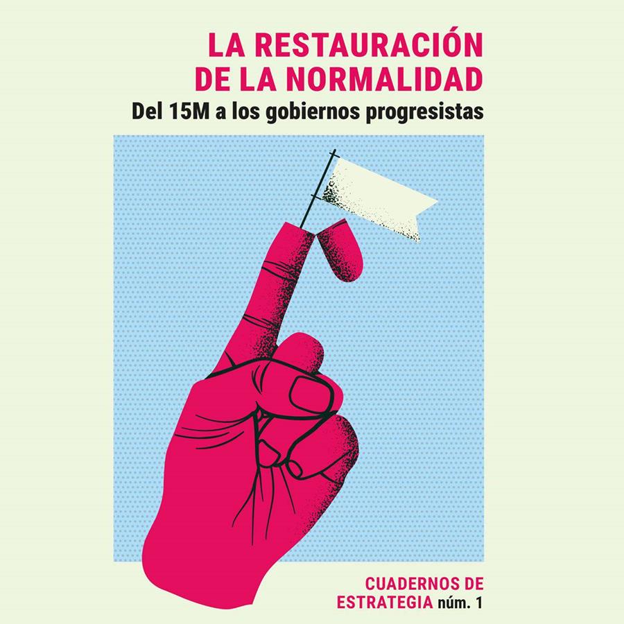 LA RESTAURACIÓN DE LA NORMALIDAD | 9788419833112 | VVAA