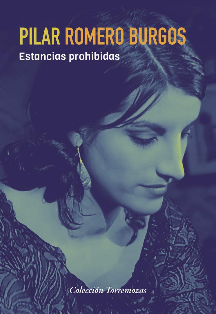 ESTANCIAS PROHIBIDAS | 9788478399017TA | ROMERO BURGOS, PILAR