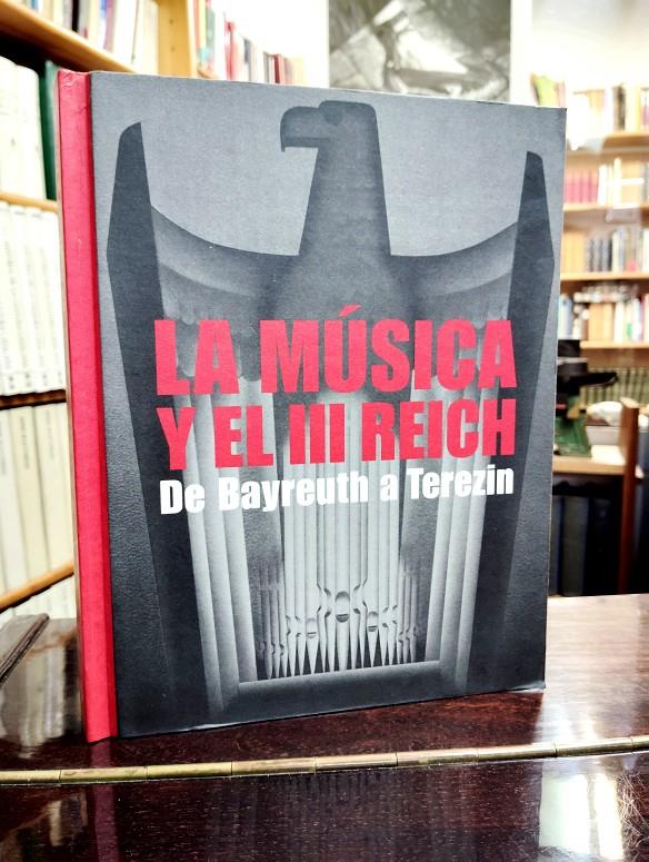 LA MÚSICA Y EL III REICH | 9788489860834TA | HUYNH, PASCAL