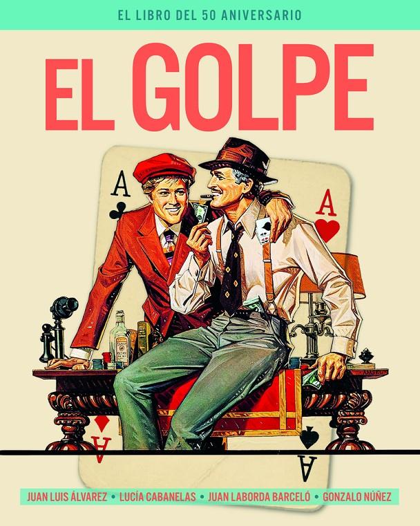 EL GOLPE.  EL LIBRO DEL 50 ANIVERSARIO | 9788418181740 | AAVV