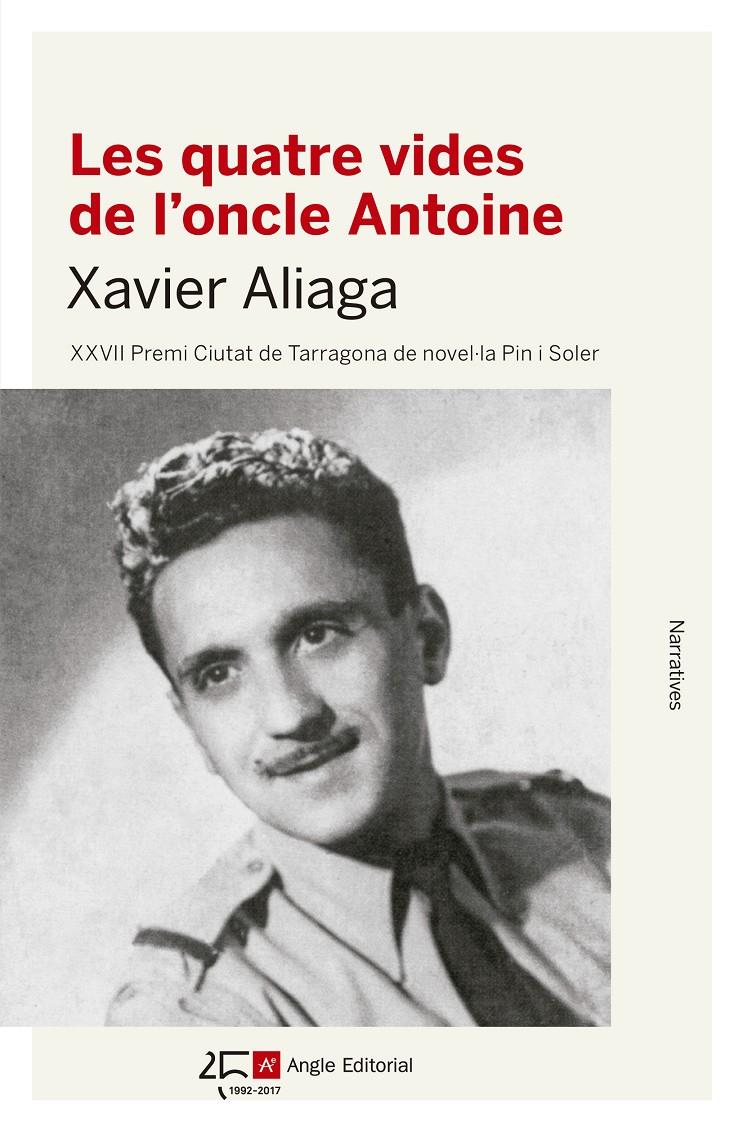 LES QUATRE VIDES DE L'ONCLE ANTOINE | 9788415307891 | ALIAGA, XAVIER