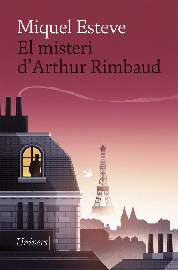 EL MISTERI D'ARTHUR RIMBAUD | 9788417868543TA | ESTEVE, MIQUEL