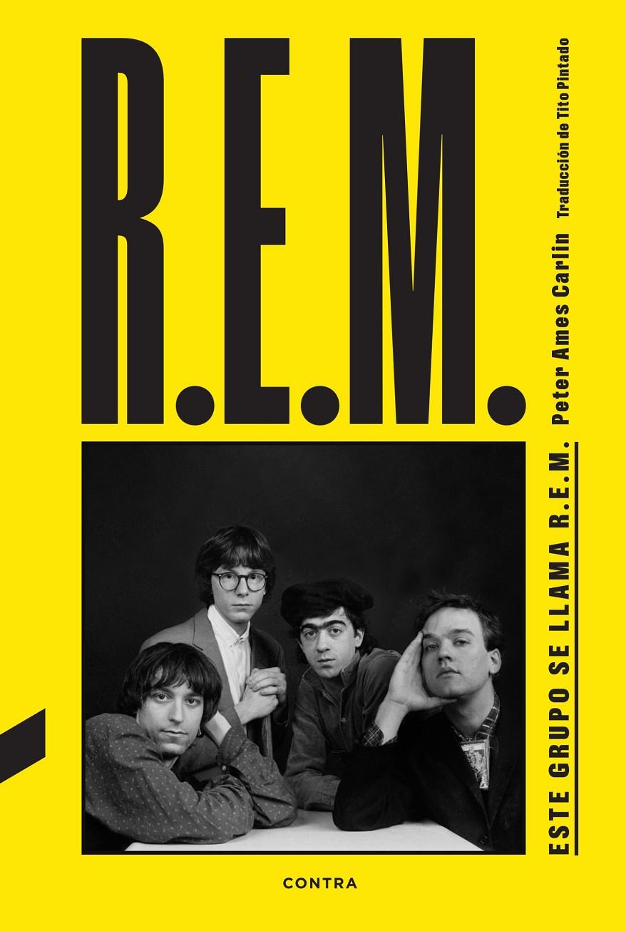 ESTE GRUPO SE LLAMA R.E.M. | 9788410045194 | CARLIN, PETER AMES